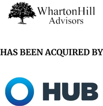 Announcement graphic for Hub International acquisition of Wharton Hill Advisors