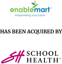 Announcement graphic for School Health Corporation acquisition of EnableMart
