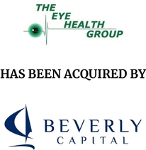 Announcement graphic for Beverly Capital acquisition of The Eye Health Group